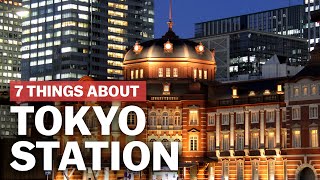 7 Things to know about Tokyo Station  japanguidecom [upl. by Anairol]