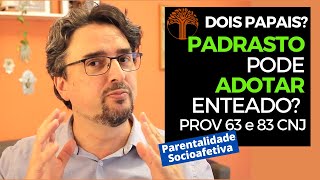 Parentalidade Socioafetiva  Provimento 63 e 83 CNJ na prática [upl. by Ynettirb]