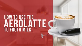 How To Use the AeroLatte To Froth Milk [upl. by Ardnoel]