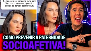 Como Se Prevenir Da Paternidade Socioafetiva E Pensão Socioafetiva [upl. by Einwahs724]